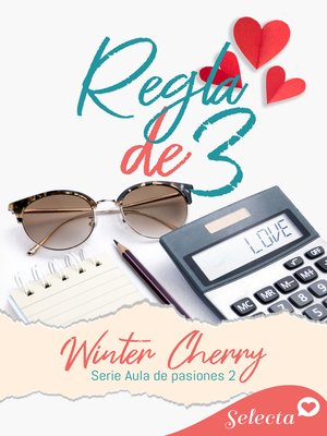 cover image of Regla de tres (Aula de pasiones 2)